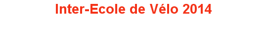 Inter Ecole de Vélo 2014